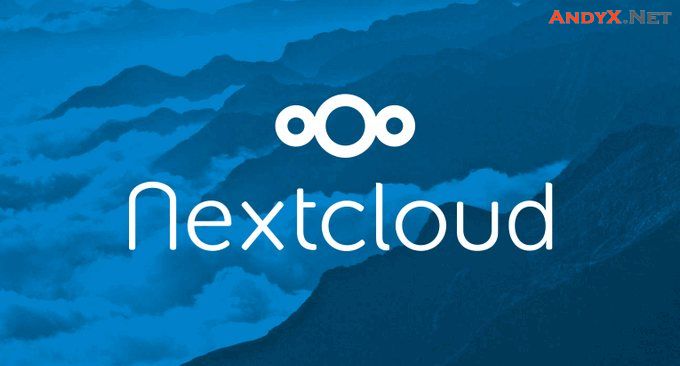免费开源的NextCloud私有云存储网盘手动安装教程-支持播放图片音乐